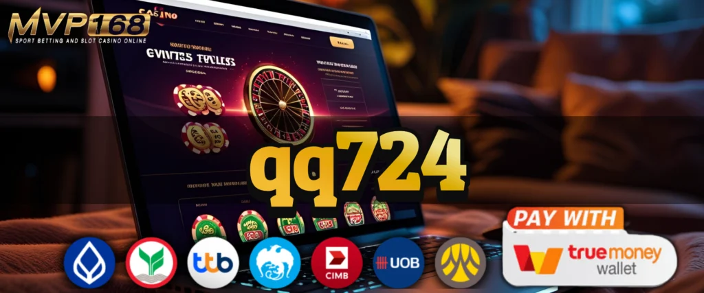 qq724 คาสิโนได้เงินจริงของคนรุ่นใหม่ จ่ายชัวร์ทุกบิล ไม่มีเทิร์น